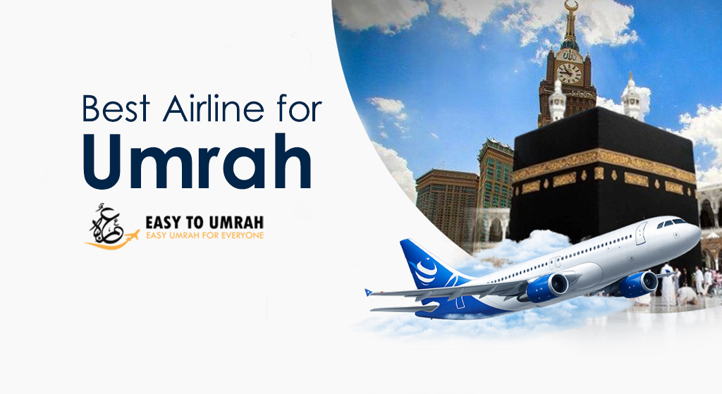 Best Airline for Umrah