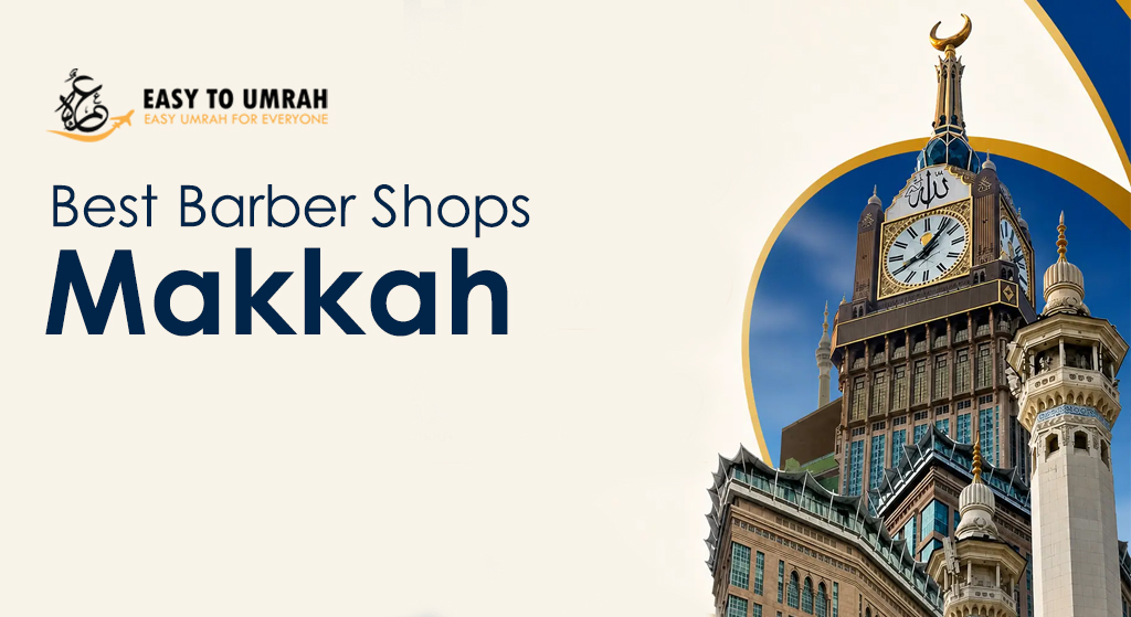 Best Barber Shops in Makkah