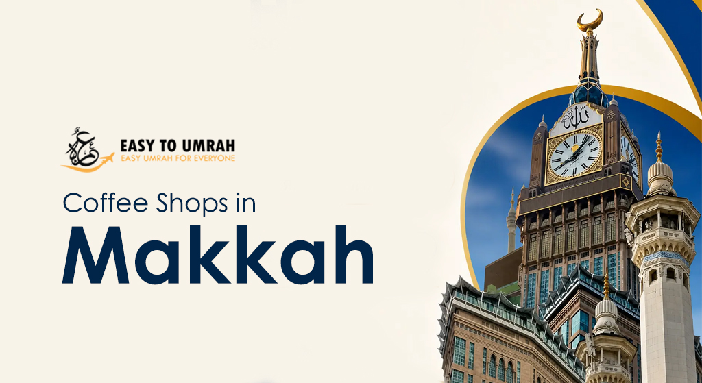 Coffee Shops in Makkah