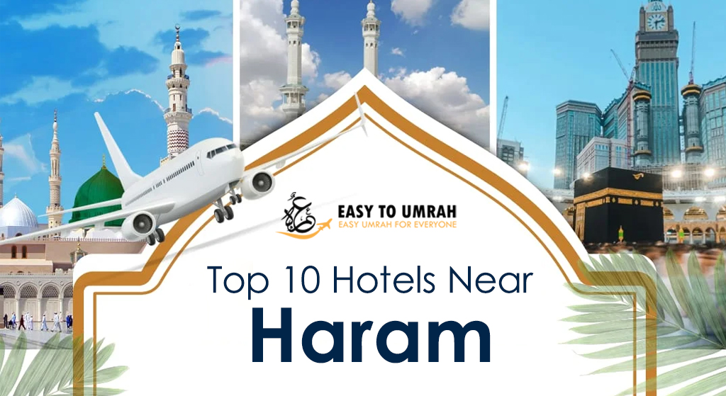 Top 10 Hotels Near Haram