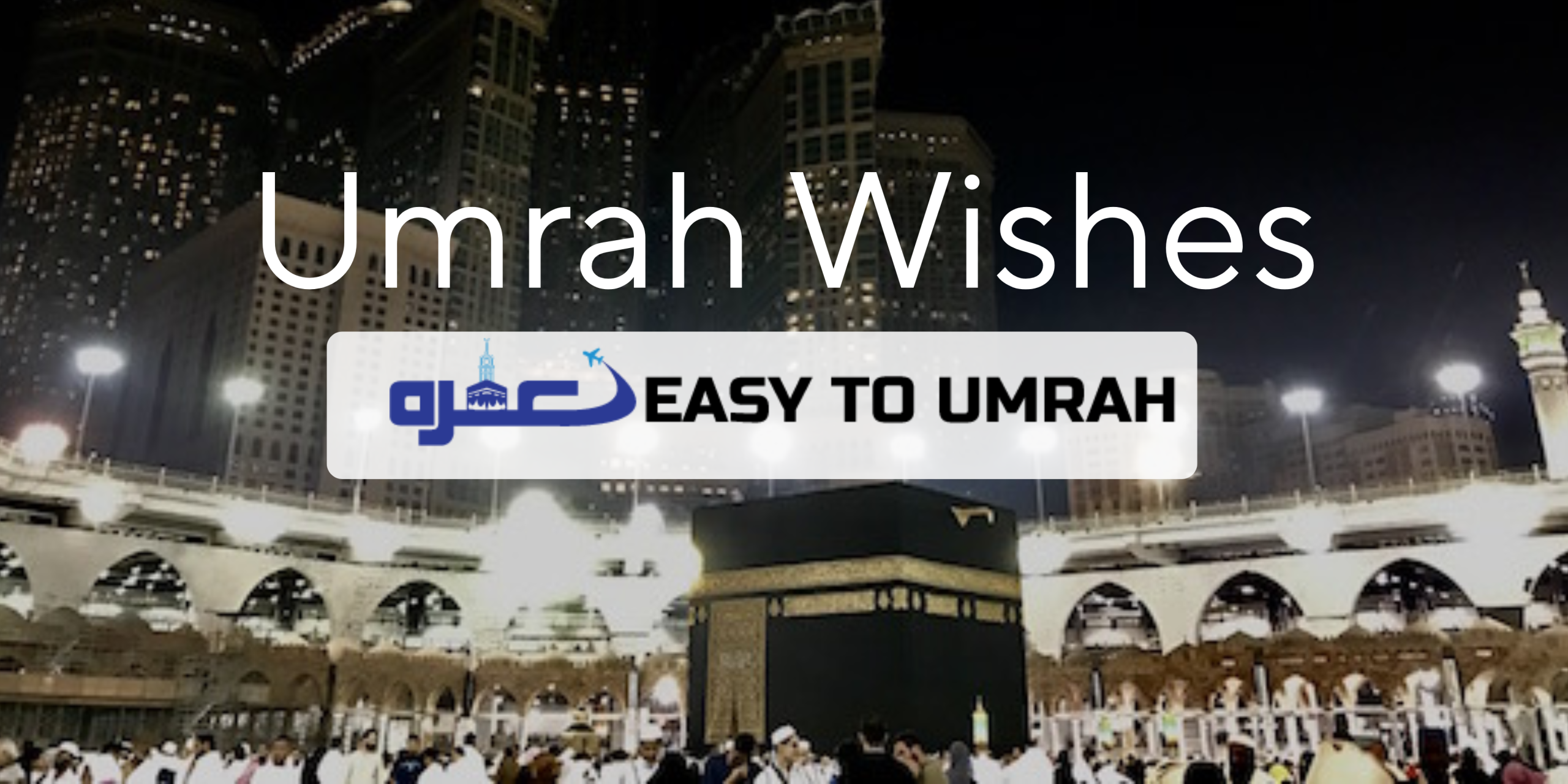 Umrah Wishes