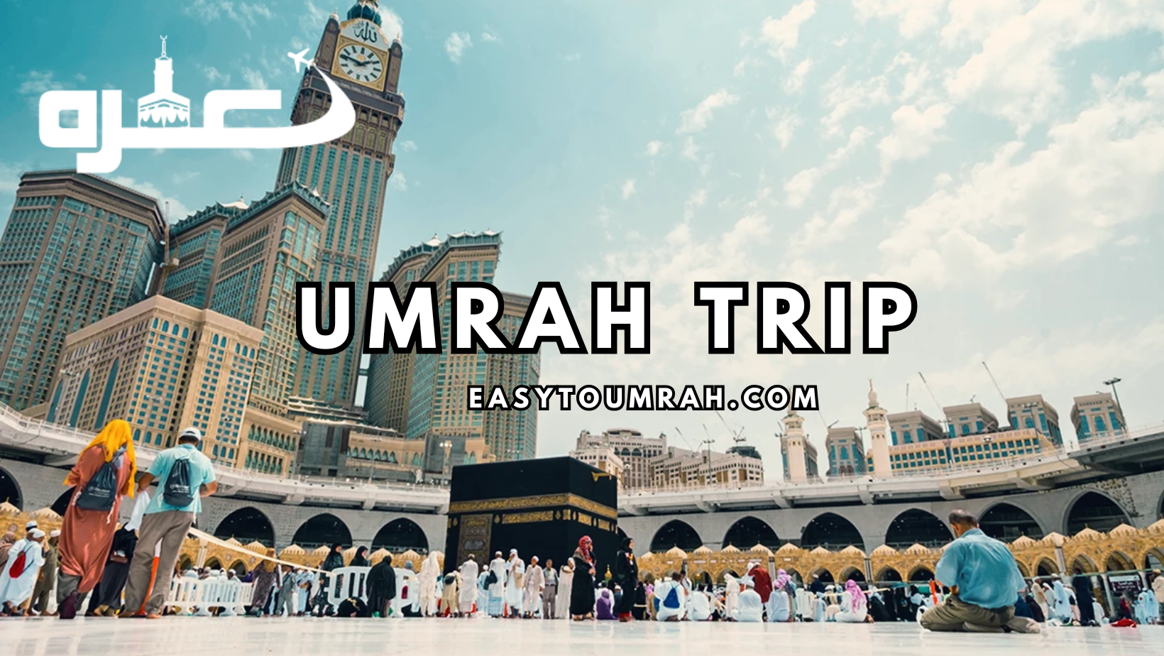 Umrah Trip