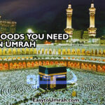 Goods You Need in Umrah