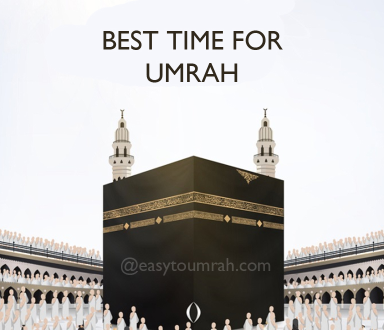 Best Time for Umrah