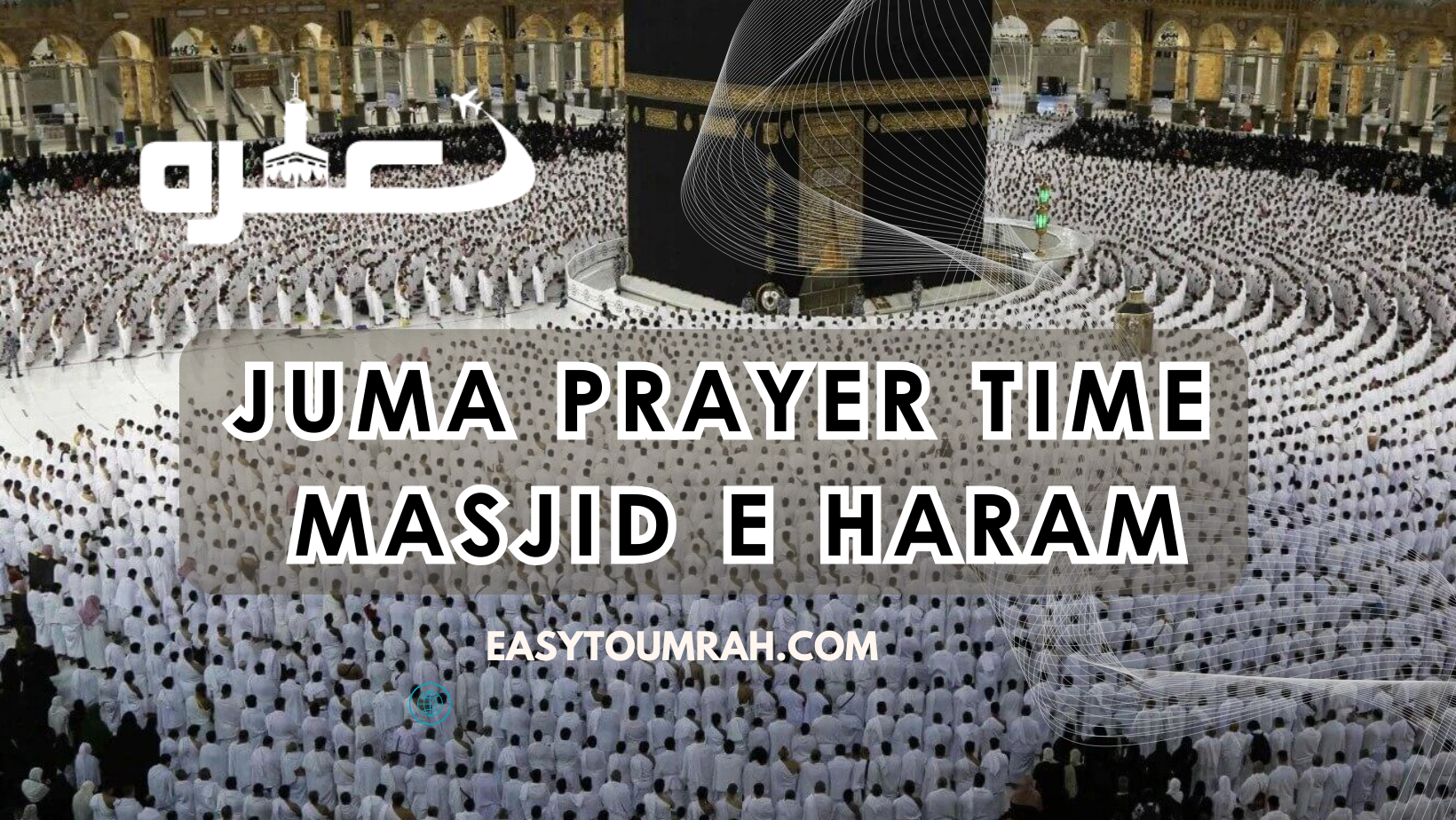 Juma prayer time in Makkah