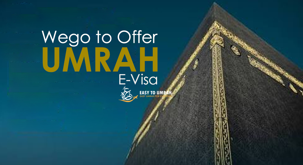 Wego to Offer Umrah E-Visa