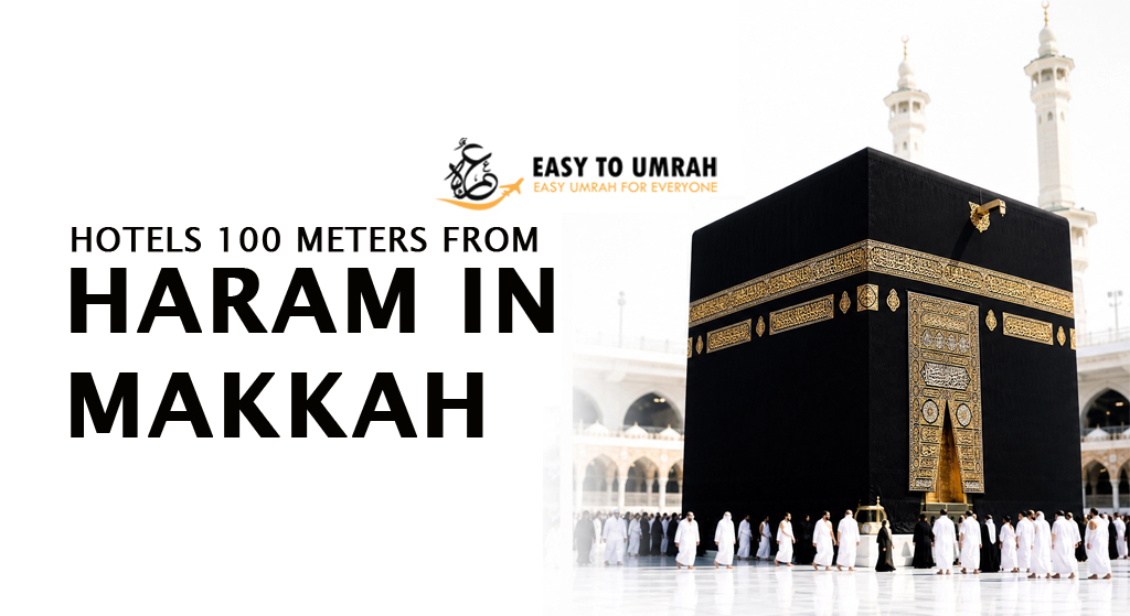 Hotels 100 Meters from Haram in Makkah