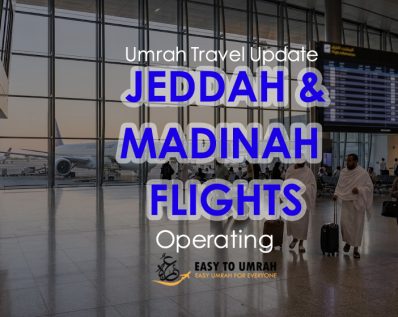 Jeddah & Madinah Flights Operating: Umrah Travel Update